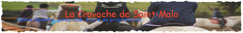 La Cravache de Saint-Malo